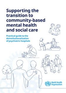 WHO Urges Shift From Psychiatric Hospitals to Community Care